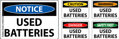 Caution Sign Used Batteries On White Background