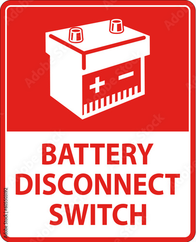 Battery Disconnect Switch Sign On White Background