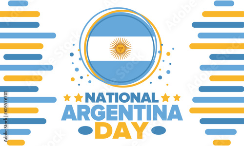 Argentina National Day. Happy holiday. Independence and freedom day. Celebrate annual. Argentina flag. Patriotic argentine design. Poster, card, banner, template, background. Vector illustration