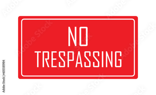 No trespassing sign on white background	