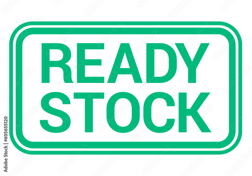 Vector of sign with text 'ready stock' Vector of sign with text 'ready stock'