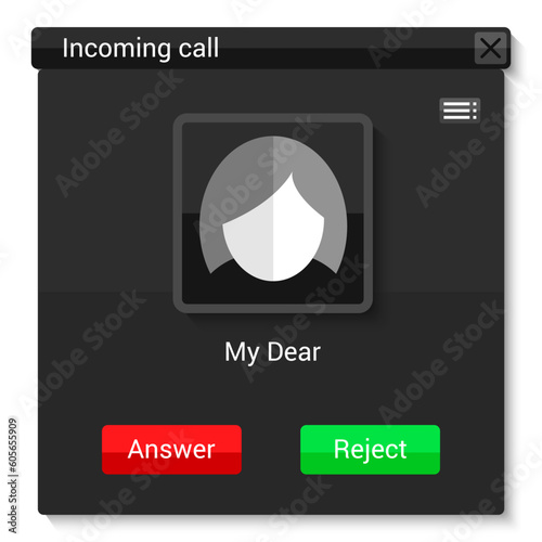 User interface realistic design, an incoming call from my dear with buttons reject and answer