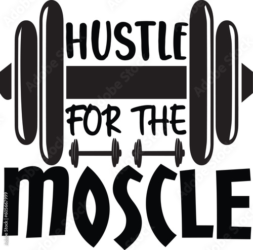 Hustle For The Muscled
