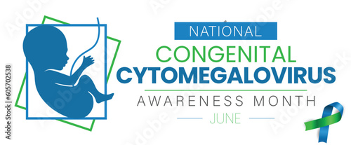 National Congenital Cytomegalovirus Awareness Month. Observed in the month of June annually. Vector banner, poster.