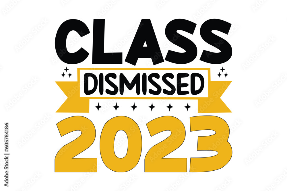 class dismissed 2023