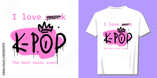 Kawaii print for kpop fans. Retro urban style grunge drawing with cute slogan text. Graffiti tagging of K-pop. Spray effect for graphic tee t shirt, streetwear - Vector artwork.