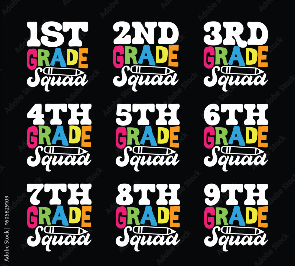 1st Grade Squad Back To School T shirt Design Bundle, Quotes about Back To School, Back To School T shirt, Back To School typography T shirt design Collection