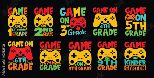 1st grade Game on Back To School T shirt Design Bundle, Quotes about Back To School, Back To School T shirt, Back To School typography T shirt design Collection