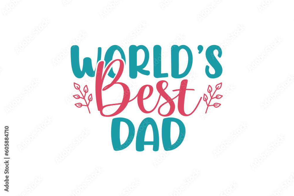 World’s best dad