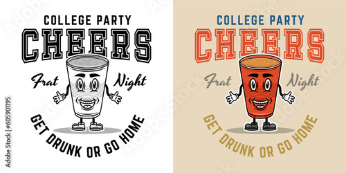 Fraternity collage party vector emblem, badge, label or logo with plastic cup of beer cartoon smiling character. Two styles monochrome and colorful