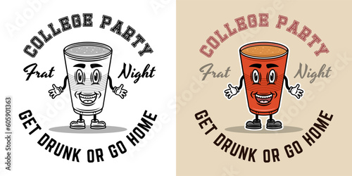 Fraternity collage party vector emblem, badge, label or logo with plastic cup of beer cartoon smiling character. Two styles monochrome and colored with removable textures