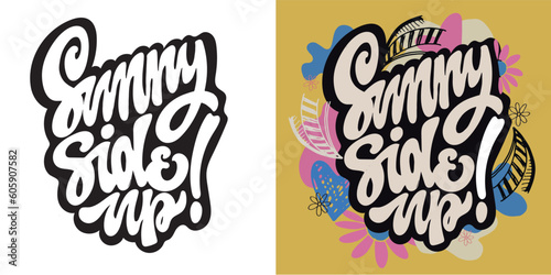 Cute hand drawn doodle lettering art. Lettering postcard, t-shirt design, tee print, mug print.