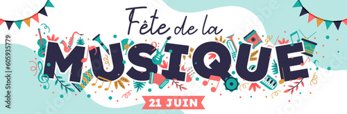 Fête de la musique - 21 juin - Bannière colorée et festive - Éléments et textes vectoriels éditables autour du thème de la musique