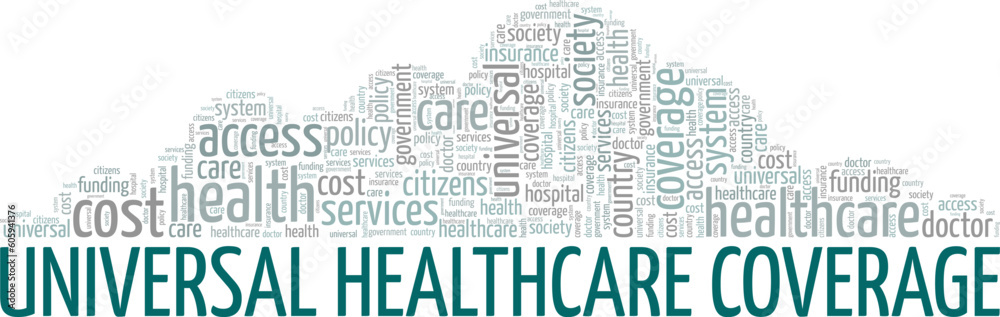 Universal Healthcare word cloud conceptual design isolated on white background. Universal Healthcare word cloud conceptual design isolated on white background.