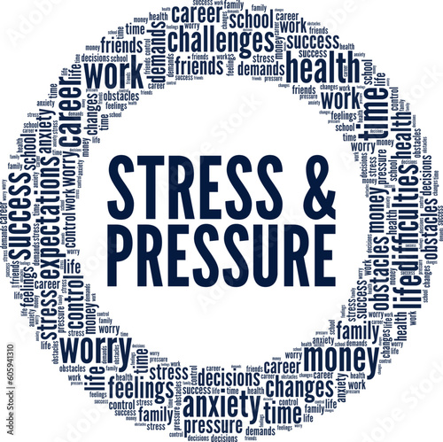 Stress and Pressure word cloud conceptual design isolated on white background.