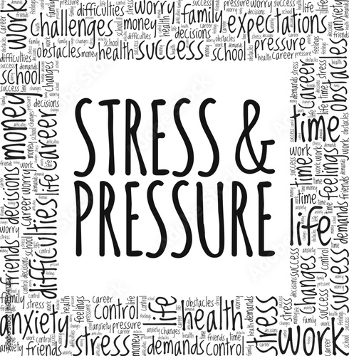 Stress and Pressure word cloud conceptual design isolated on white background.