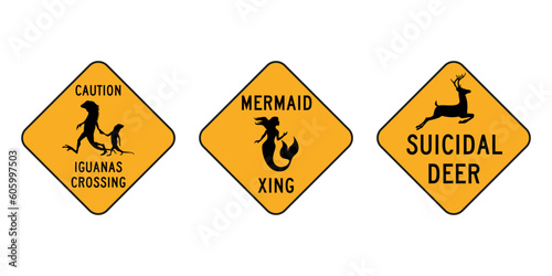 Set Funny yellow road sign. Caution iguanas crossing. Mermaid crossing. Suicidal deer. 