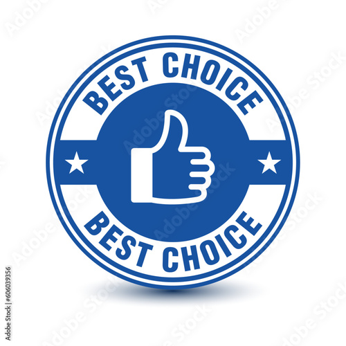 Powerful blue colored best choice sign symbol badge icon symbol with stars isolated on white background. Vector illustration. 