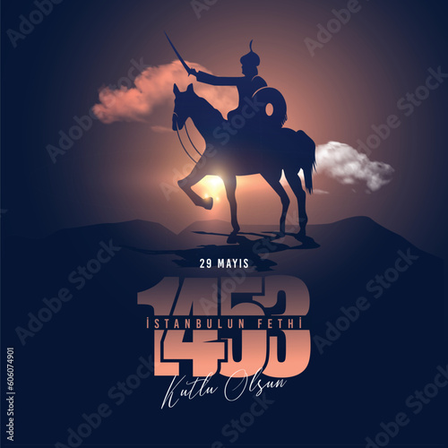 May 29, 1453 - Happy Conquest of Istanbul. Turkish translation: 29 mayıs 1453, İstanbulun fethi kutlu olsun. Vector, illustrations.
