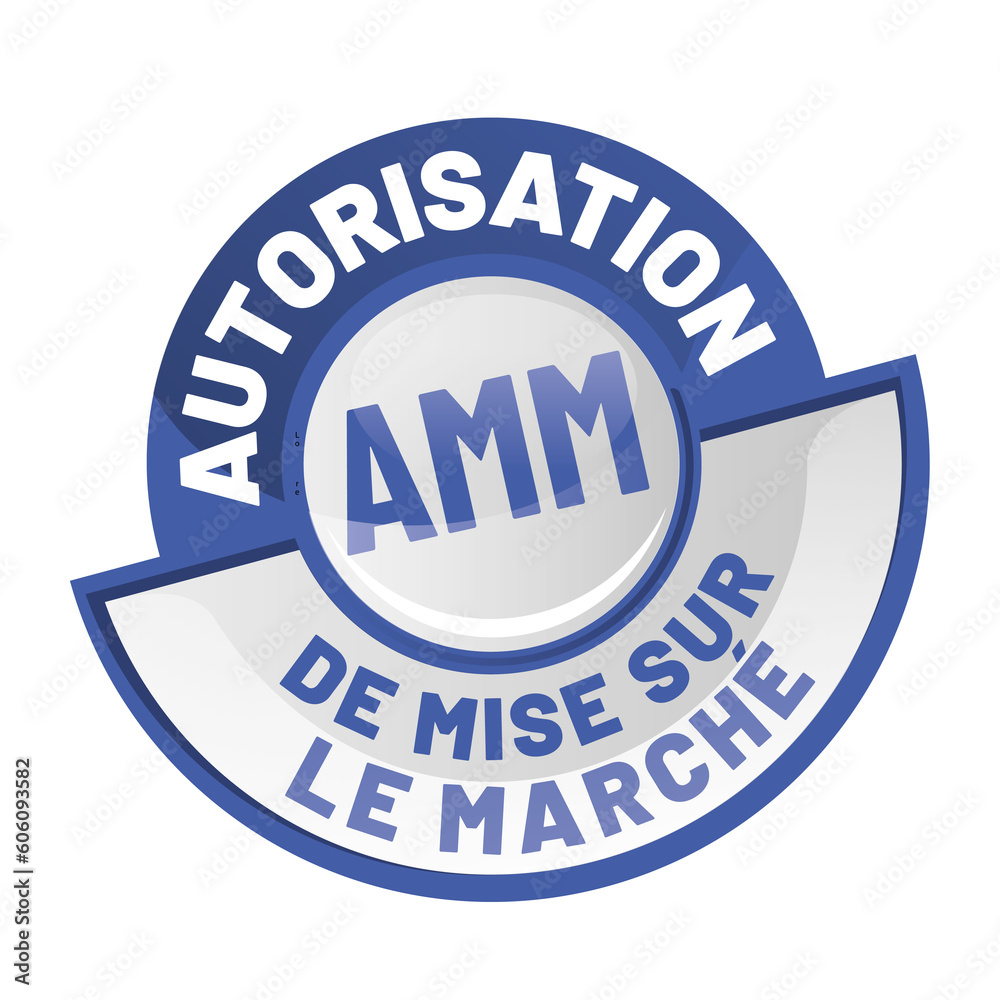 AMM - autorisation de mise sur le marché AMM - autorisation de mise sur le marché