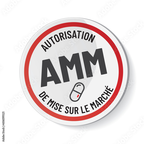 AMM - autorisation de mise sur le marché