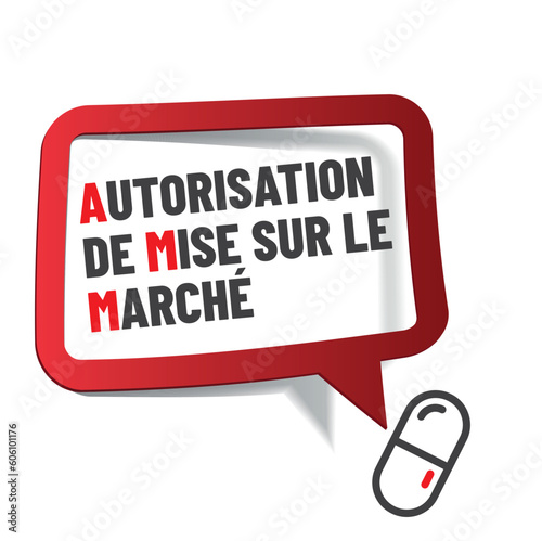 AMM - autorisation de mise sur le marché