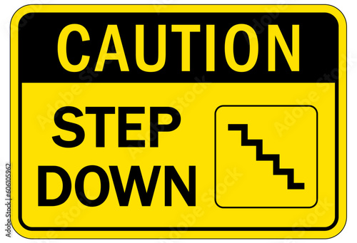 Step down warning sign and labels