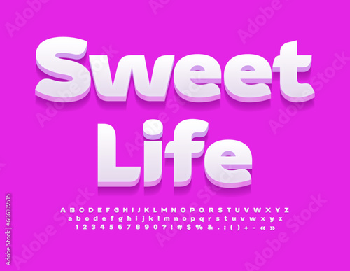Vector cute banner Sweet Life. 3D trendy Font. Modern Alphabet Letters, Numbers and Symbols set