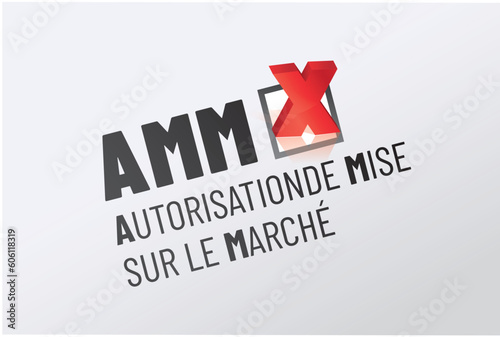 AMM - autorisation de mise sur le marché refusé