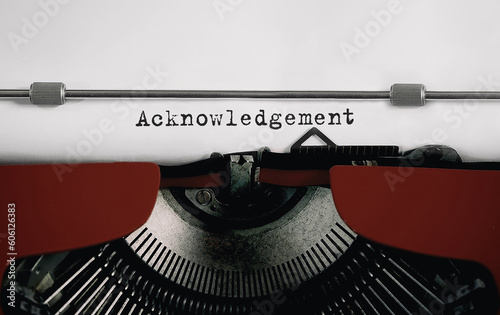 Photography Text acknowledgement typed on retro typewriter