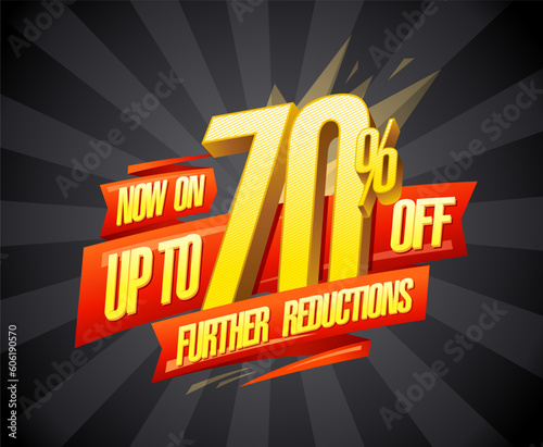 Up to 70 percent off, further reductions sale banner