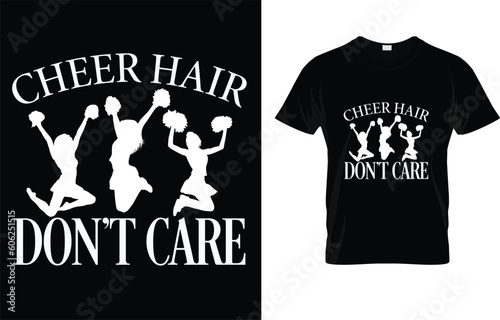 Cheer Hair Don't Care Funny Cheerleading Cute Cheerleader T-Shirt