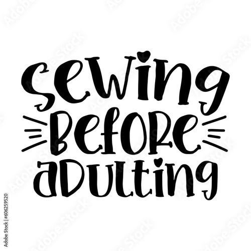 Sewing Before Adulting © Md