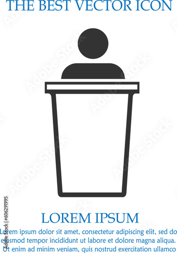 Speaker on podium vector icon eps 10. Speech symbol. Simple isolated illustration.