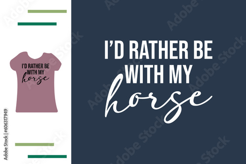 Horse owner t shirt design