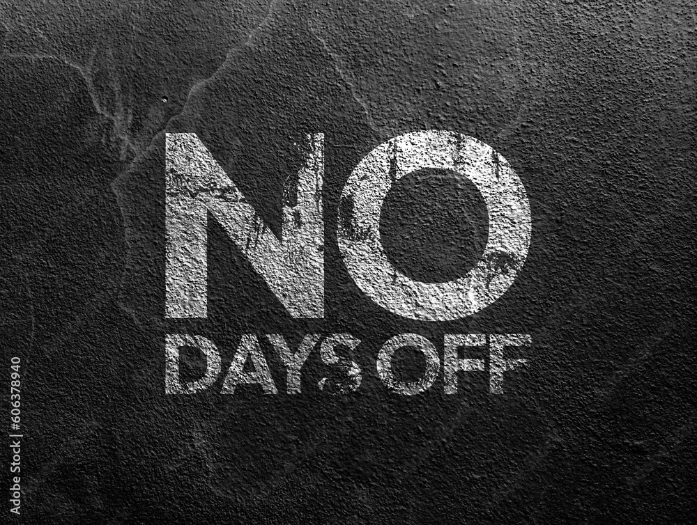 Φωτογραφία fitness gym motivational quote, no days off, strong, concrete wall, sign, illust