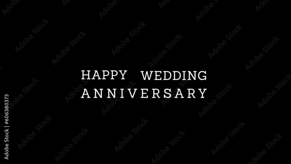 Happy wedding anniversary text animation. Alpha channel.