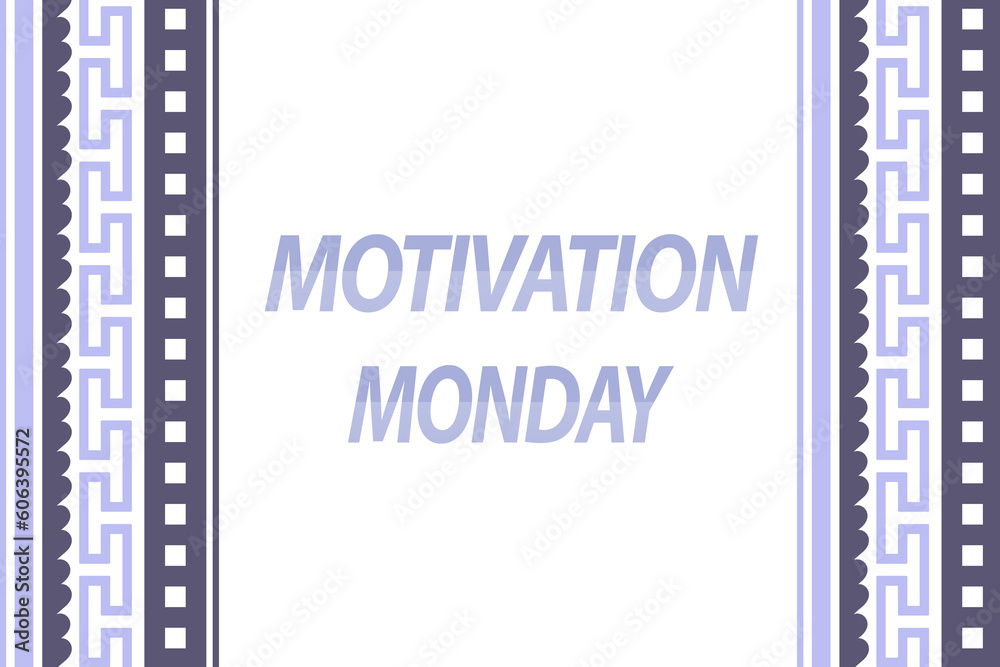 motivation monday banner. Greeting text of motivation monday, typography composition with isometric letters and Headline, title and greeting phrase for social media. Vector illustration