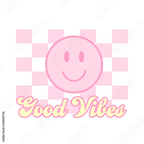 Good vibes retro vector illustration. Pink smiling face on pink and white checkered background. Groovy 70s style concept