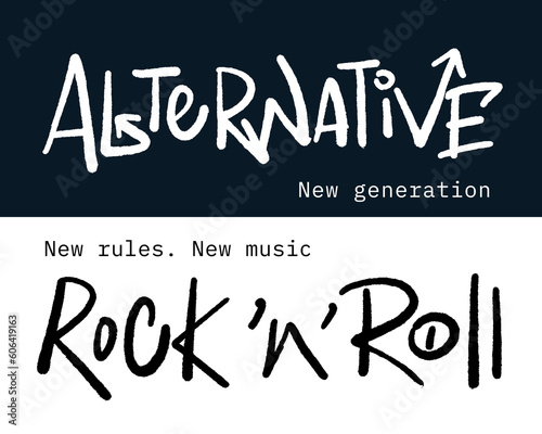 Grunge print for music fans. Graffiti slogan of Alternative Rock'n'roll. Artwork design with spray texture. Cool design for fashion graphics, t shirt prints, street wear. Nostalgia for 1990s - 2000s.