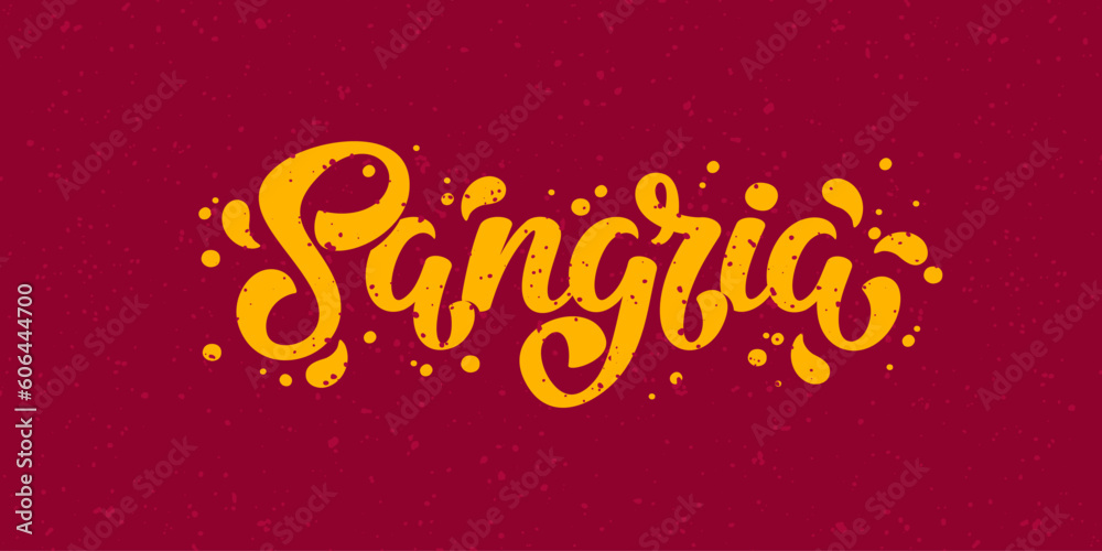 Sangria Vector Lettering illustration on red grunge background