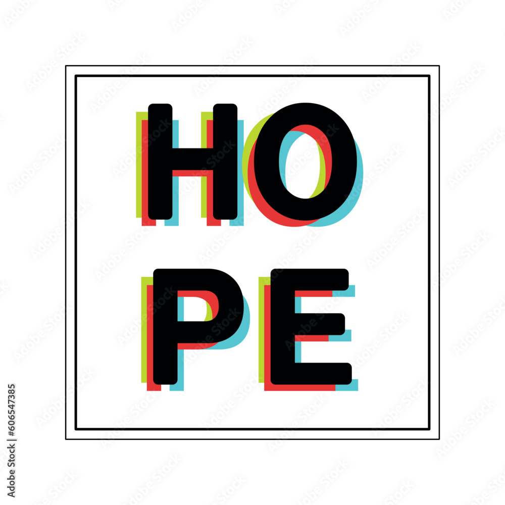Hope glitch text effect. Modern poster in black outline frame on white background. Vector illustration. Hope glitch text effect. Modern poster in black outline frame on white background. Vector illustration.
