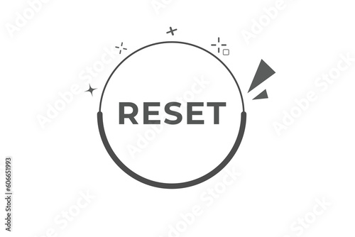 Reset Button. Speech Bubble, Banner Label Reset