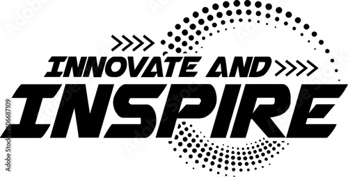 Innovate and Inspire t shirt typography design,, Inspiring quote t-shirt, Whimsical lettering tee, Watercolor text design, Typographic portrait tee