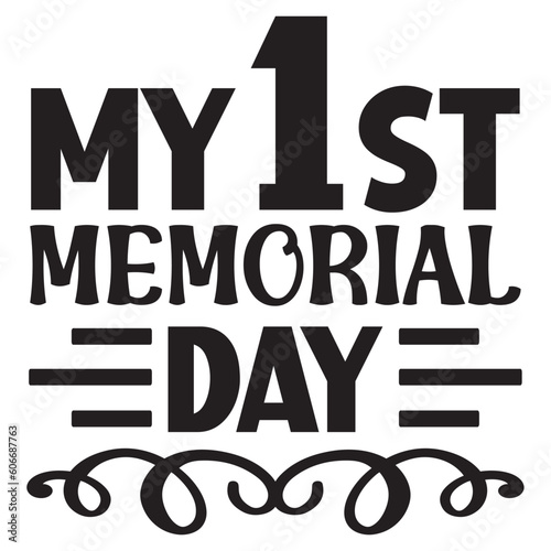 My 1st Memorial Day