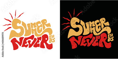 Summer never ends typography 