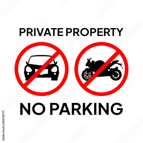 Caution label for no parking due to private property