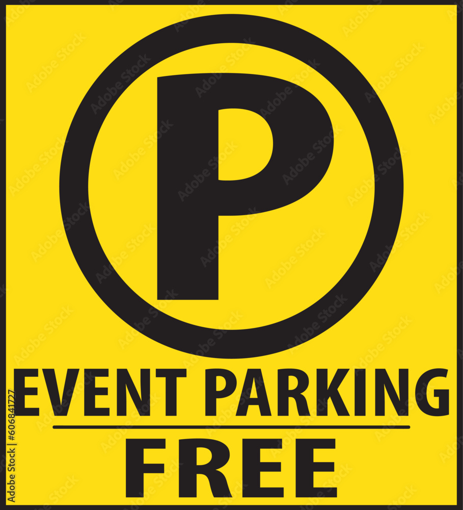 Free parking for event sign vector, free parking area notice sign vector