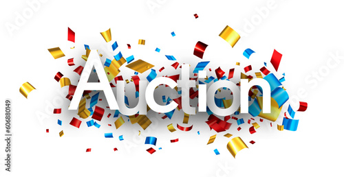 Auction sign over colorful cut out ribbon confetti background. Design element. Vector illustration.
