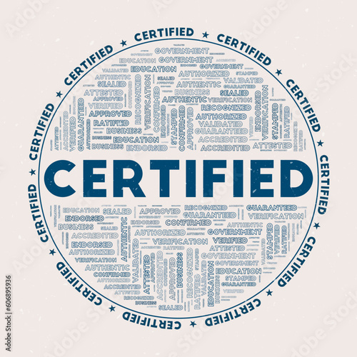 Certified - round badge. Text certified with keywords word clouds and circular text. Mermaid Blues color theme and grunge texture. Trendy vector illustration.